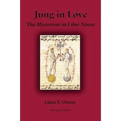 Jung in Love: The Mysterium in Liber Novus - Paperback