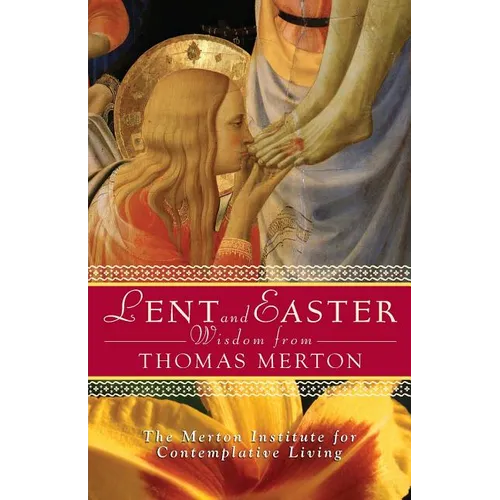 Lent and Easter Wisdom from Thomas Merton - Paperback