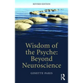 Wisdom of the Psyche: Beyond neuroscience