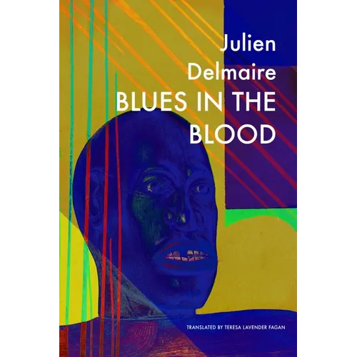 Blues in the Blood - Hardcover