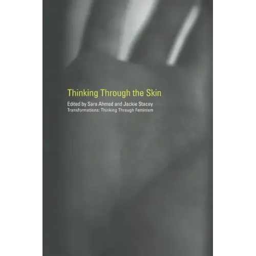 Thinking Through the Skin - Paperback