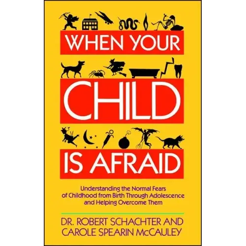 When Your Child Is Afraid - Paperback