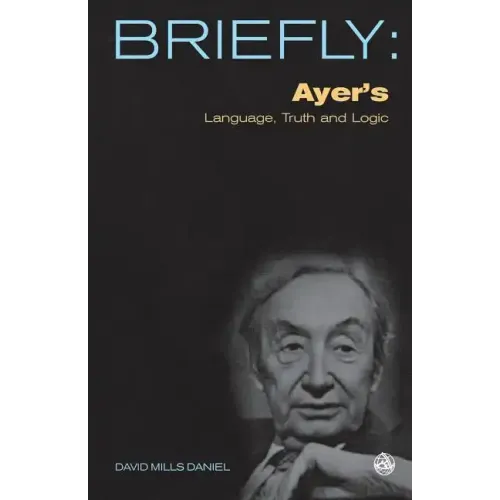 Ayer's Language, Truth and Logic - Paperback