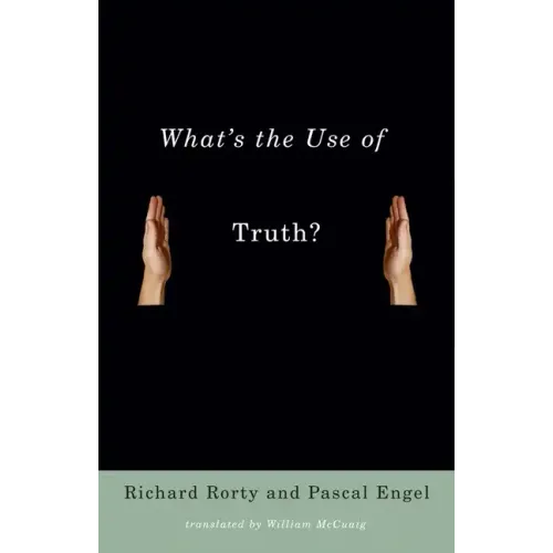 What's the Use of Truth? - Paperback