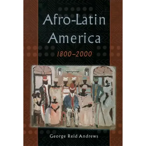 Afro-Latin America, 1800-2000 - Paperback