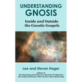 Understanding Gnosis: Inside and Outside the Gnostic Gospels