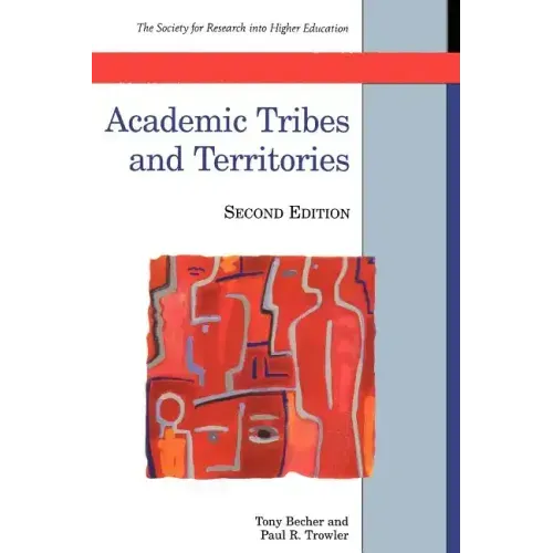 Academic Tribes and Territories - Paperback