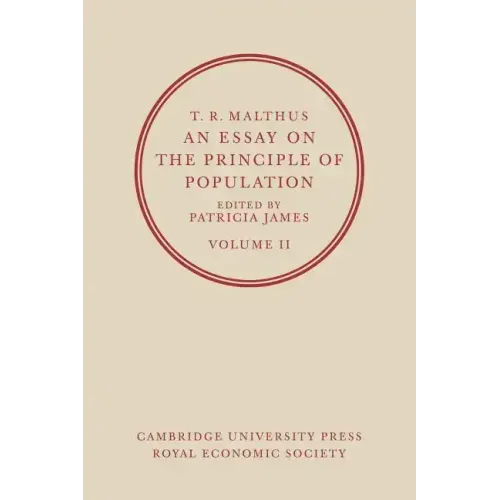 T. R. Malthus, an Essay on the Principle of Population: Volume 2 - Paperback