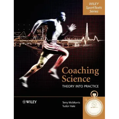 Coaching Science: Theory Into Practice - Paperback