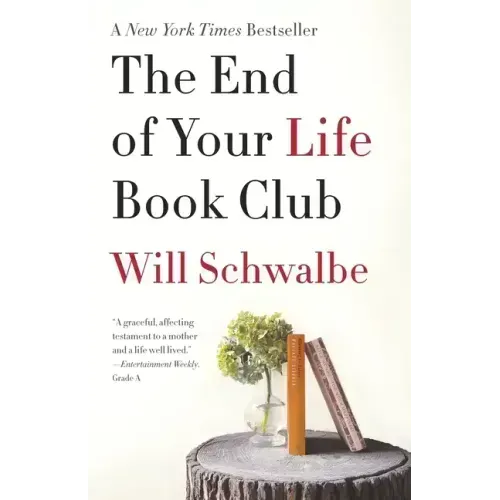 The End of Your Life Book Club: A Memoir - Paperback