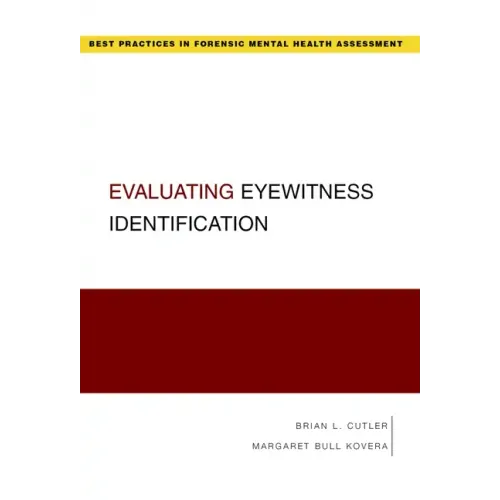 Evaluating Eyewitness Identification - Paperback