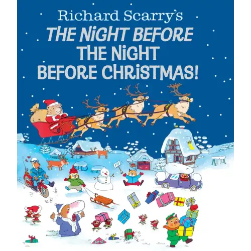 Richard Scarry's the Night Before the Night Before Christmas! - Hardcover