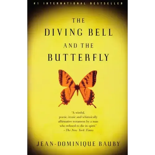 The Diving Bell and the Butterfly: A Memoir of Life in Death - Paperback