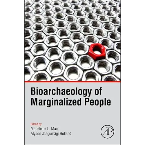 Bioarchaeology of Marginalized People - Paperback