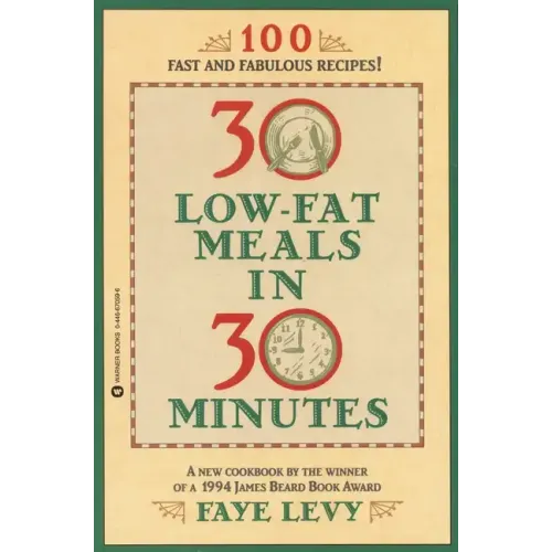 30 Low-Fat Meals in 30 Minutes - Paperback