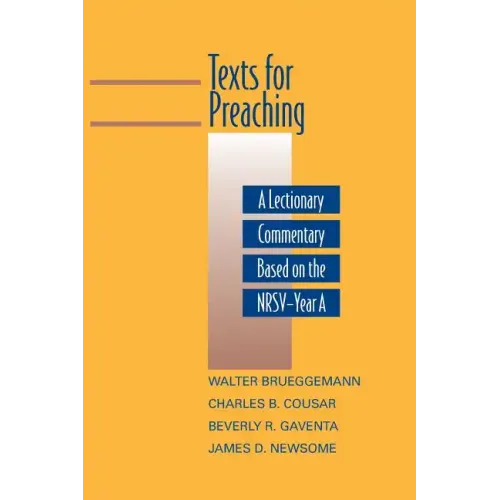 Texts for Preaching, Year a: A Lectionary Commentary Based on the NRSV - Paperback