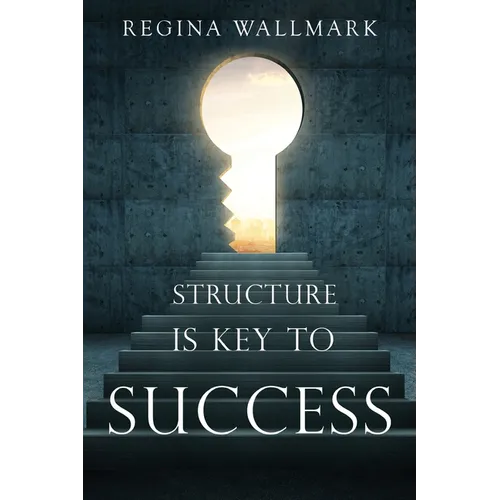 Structure is Key to Success