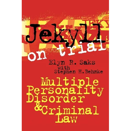 Jekyll on Trial: Multiple Personality Disorder and Criminal Law - Paperback