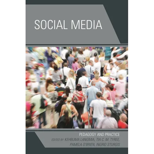 Social Media: Pedagogy and Practice - Paperback
