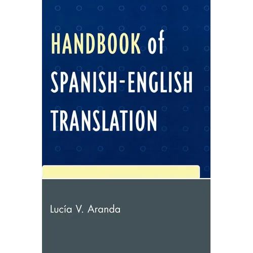 Handbook of Spanish-English Translation - Paperback