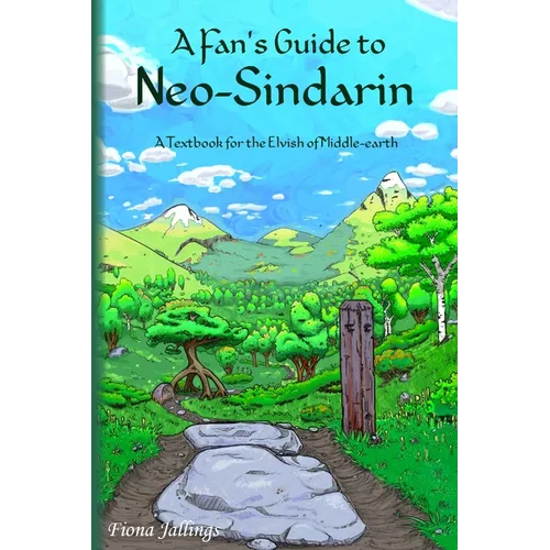 A Fan's Guide to Neo-Sindarin - Paperback