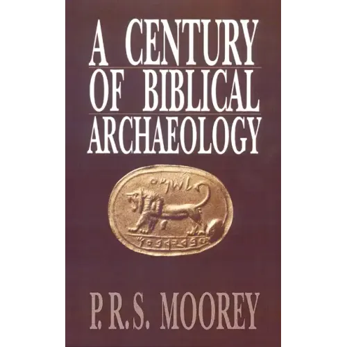 A Century of Biblical Archaeology - Paperback