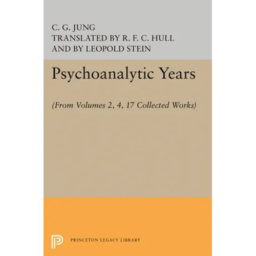 Psychoanalytic Years: (From Vols. 2, 4, 17 Collected Works) - Paperback