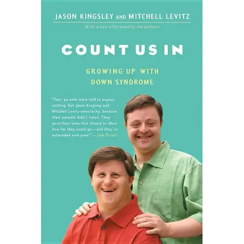 Count Us in: Growing Up with Down Syndrome - Paperback