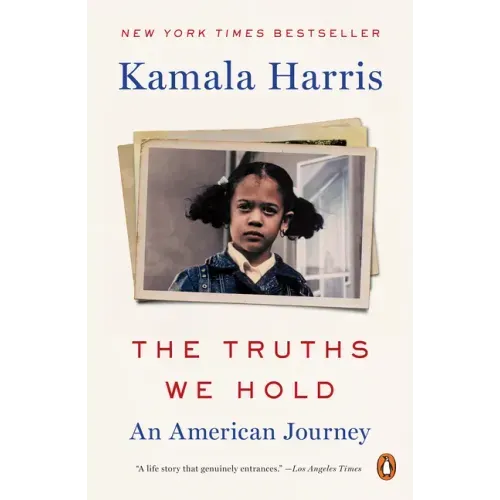 The Truths We Hold: An American Journey - Paperback