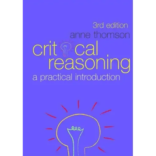 Critical Reasoning: A Practical Introduction - Paperback