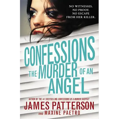 Confessions: The Murder of an Angel - Hardcover