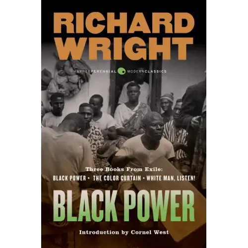 Black Power: Three Books from Exile: Black Power; The Color Curtain; And White Man, Listen! - Paperback