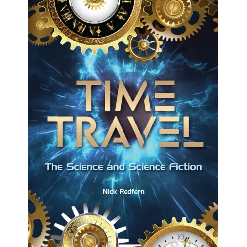 Time Travel: The Science and Science Fiction - Paperback