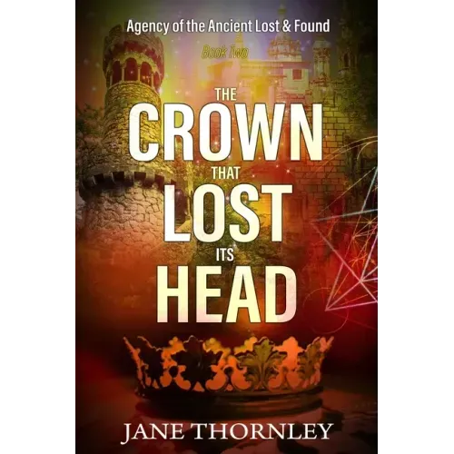 The Crown that Lost its Head: A Historical Mystery Thriller - Paperback