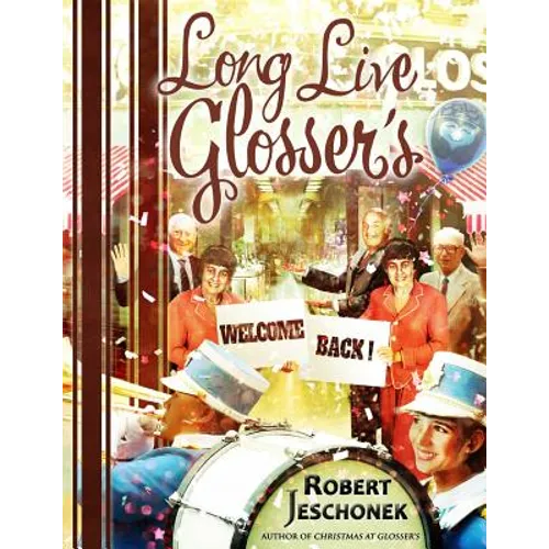 Long Live Glosser's - Paperback