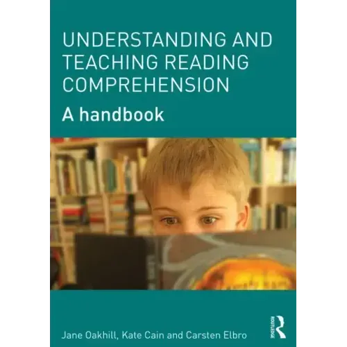Understanding and Teaching Reading Comprehension: A handbook - Paperback