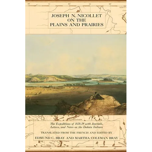 Joseph Nicollet on the Plains and Prairies - Paperback