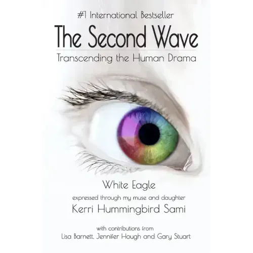 The Second Wave: Transcending the Human Drama - Paperback