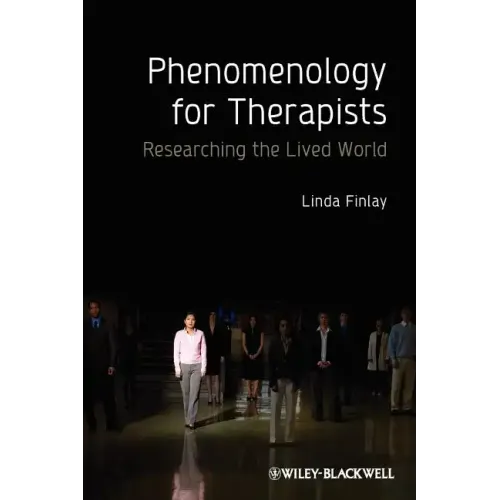Phenomenology for Therapists - Paperback