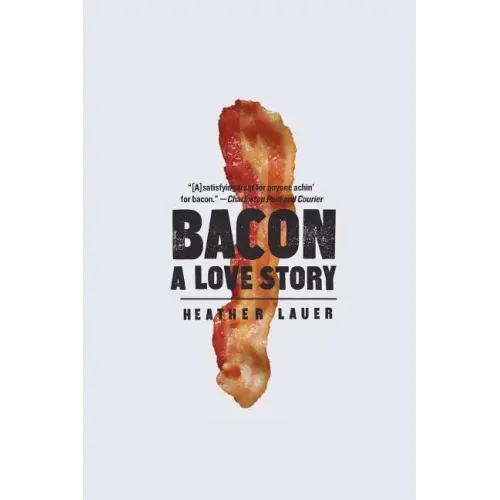 Bacon: A Love Story - Paperback