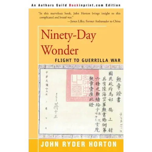Ninety-Day Wonder: Flight to Guerrilla War - Paperback