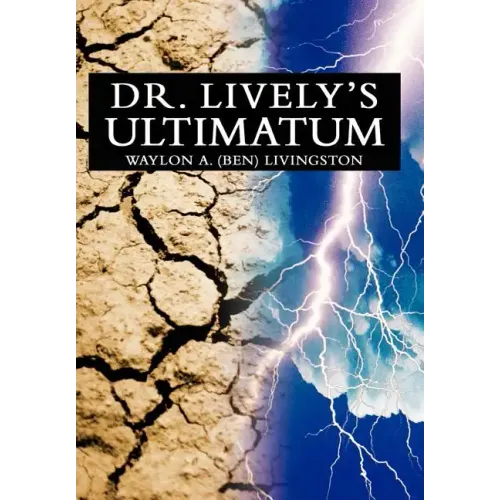 Dr. Lively's Ultimatum - Hardcover