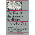 The Role of the Americas in History: By Leopoldo Zea