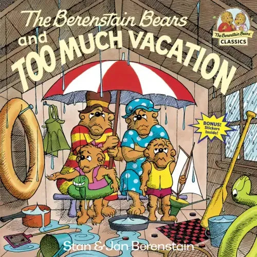The Berenstain Bears and Too Much Vacation - Paperback