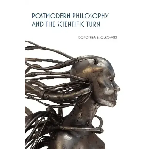Postmodern Philosophy and the Scientific Turn - Paperback