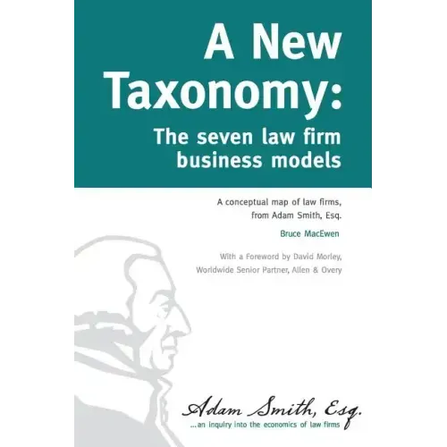 A New Taxonomy: The seven law firm business models - Paperback