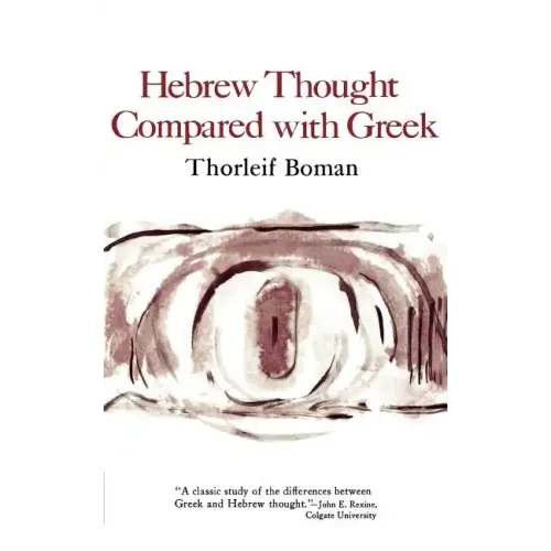 Hebrew Thought Compared with Greek - Paperback