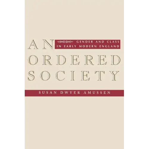 An Ordered Society: Gender and Class in Early Modern England - Paperback