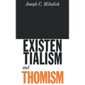 Existentialism and Thomism