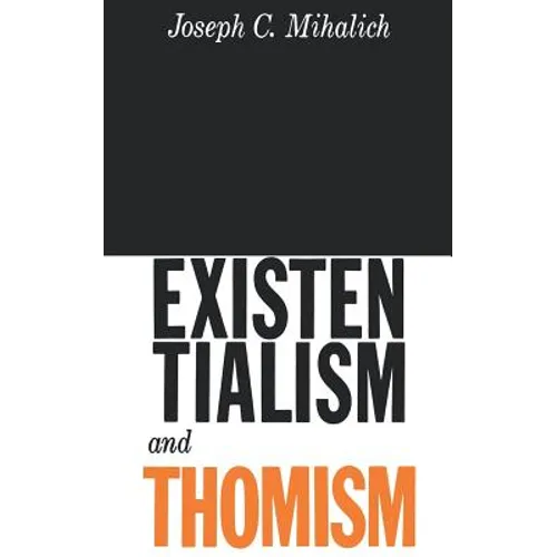 Existentialism and Thomism - Paperback